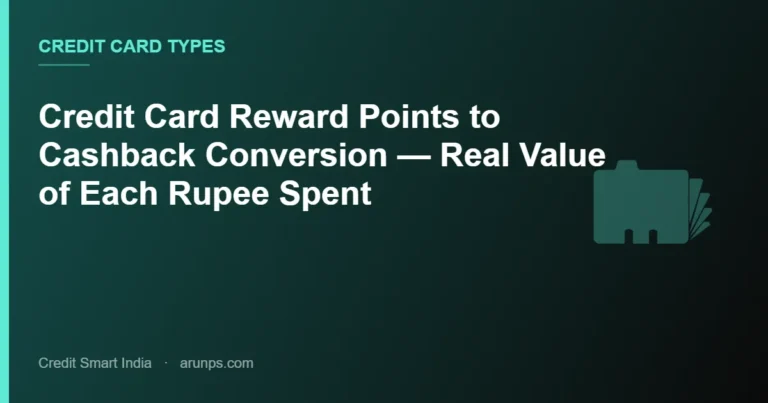 Credit Card Reward Points to Cashback Conversion — Real Value of Each Rupee Spent