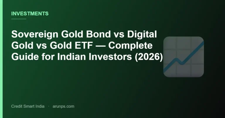 Sovereign Gold Bond vs Digital Gold vs Gold ETF — Complete Guide for Indian Investors (2026)