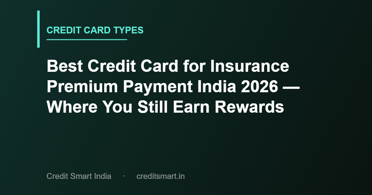 best-credit-card-for-insurance-premium-payment-cover-cs