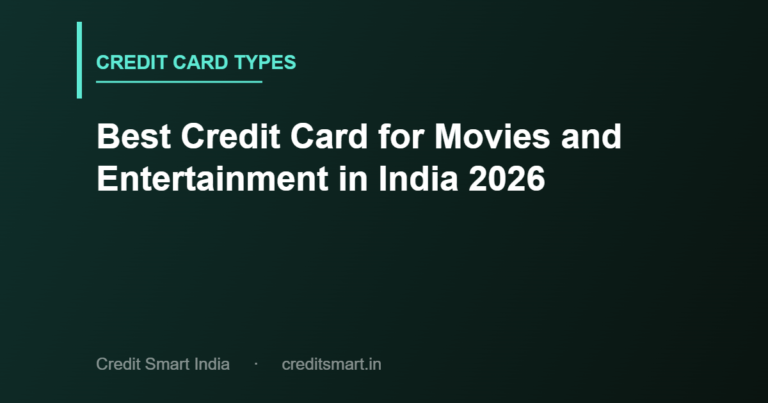 Best Credit Card for Movies and Entertainment in India 2026