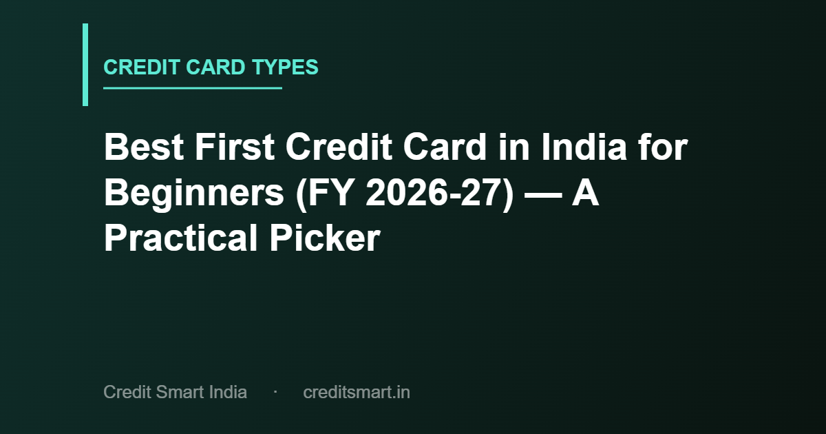 best-first-credit-card-india-beginners-cover-cs