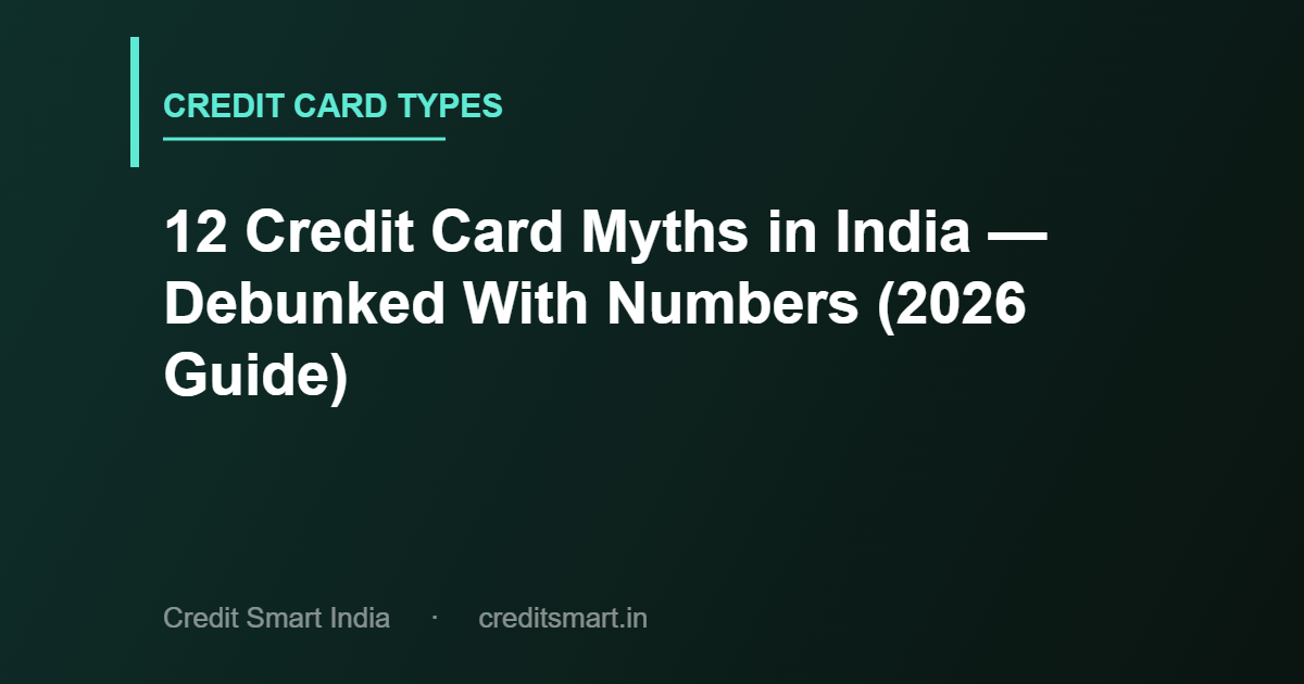 credit-card-myths-india-debunked-cover-cs