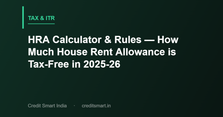 HRA Calculator & Rules — How Much House Rent Allowance is Tax-Free in 2025-26