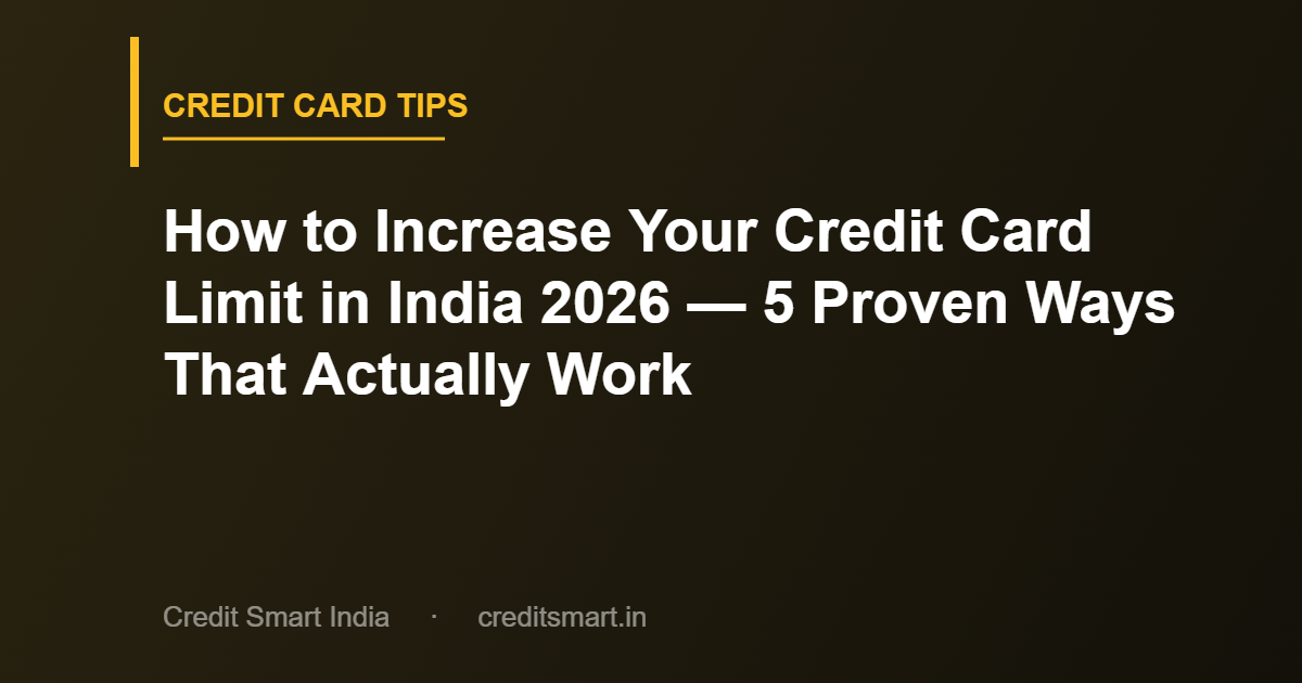 increase-credit-card-limit-india-cover-cs