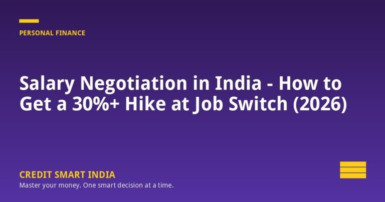 Salary Negotiation in India — How to Get a 30%+ Hike at Job Switch (2026)