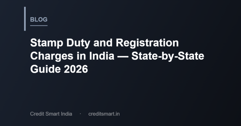 Stamp Duty and Registration Charges in India — State-by-State Guide 2026
