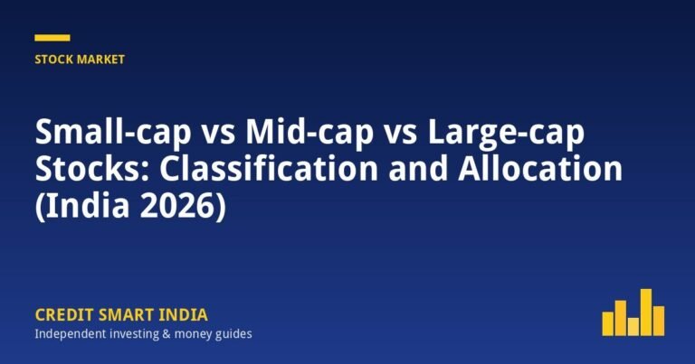 Small-cap vs Mid-cap vs Large-cap Stocks: Classification and Allocation (India 2026)