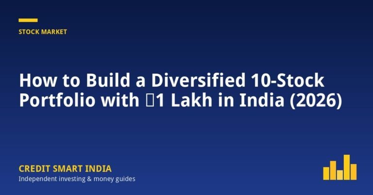 How to Build a Diversified 10-Stock Portfolio with ₹1 Lakh in India (2026)