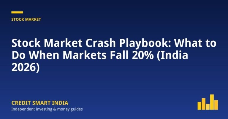 Stock Market Crash Playbook: What to Do When Markets Fall 20% (India 2026)