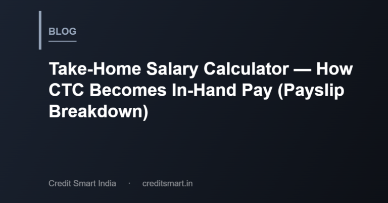 Take-Home Salary Calculator — How CTC Becomes In-Hand Pay (Payslip Breakdown)